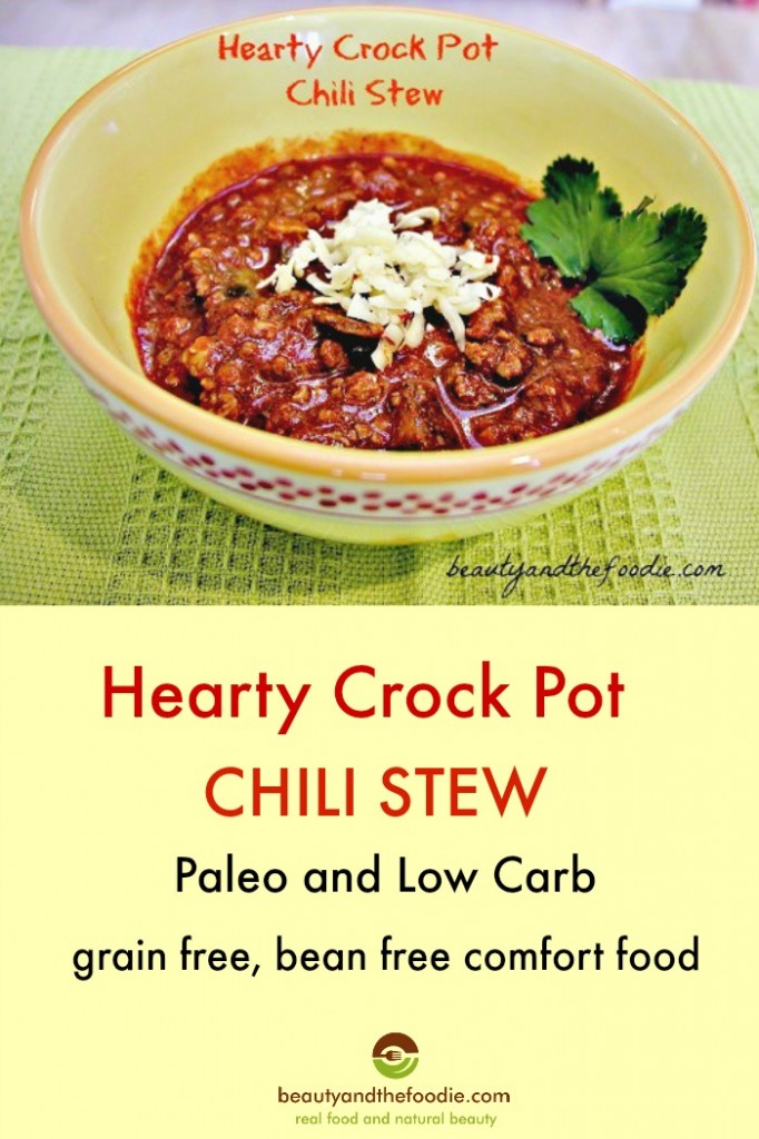 Hearty Crock Pot Chili Stew, paleo and low carb / beautyandthefoodie.com