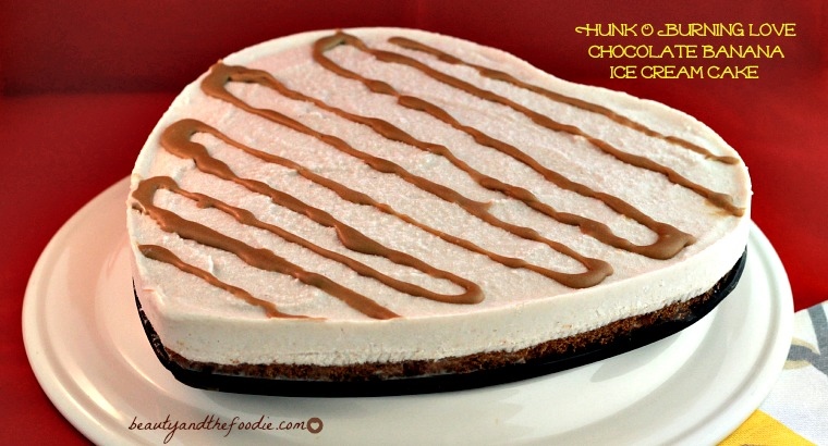 Hunk O Burning Love Chocolate Banana Ice Cream Cake / beautyandthefoodie.com