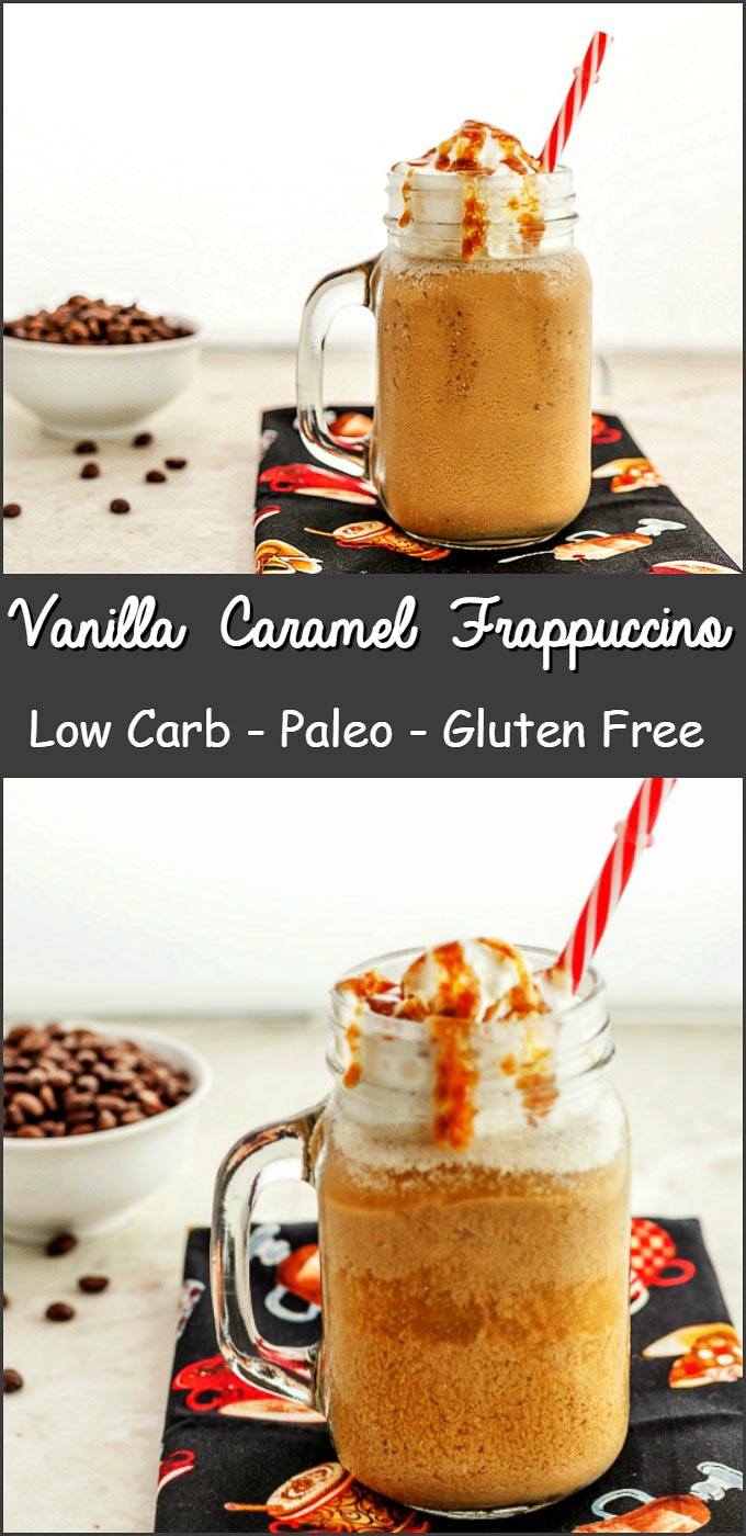 Vanilla Caramel Frappuccino - Low Carb, Paleo and Gluten Free. So darn yummy!!