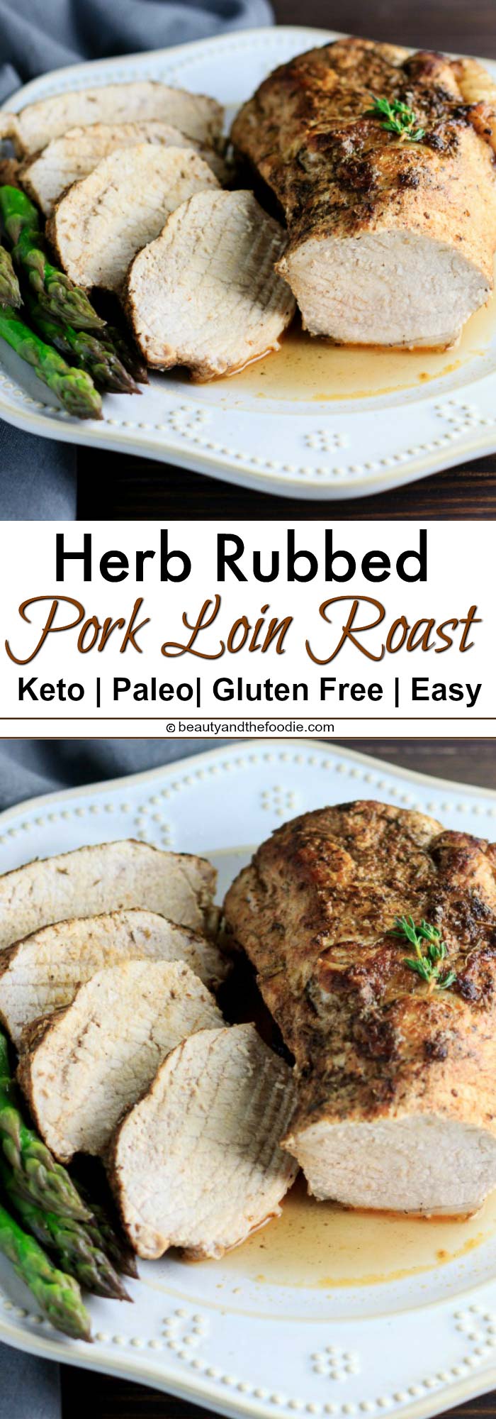 Keto Herb Rubbed Pork Loin Roast- Paleo & Low Carb
