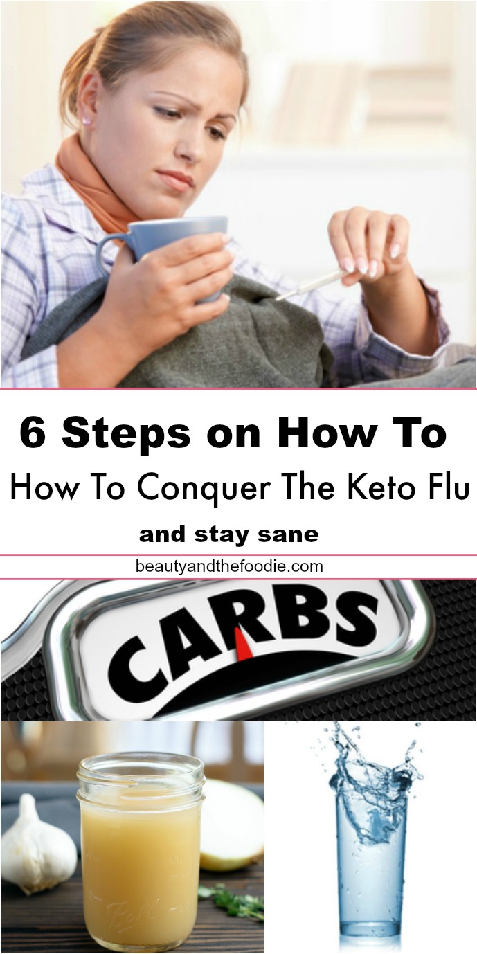 6 Steps On How To Conquer The Keto Flu (And Stay Sane)
